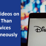 How Many Devices Can Stream Disney Plus at Once