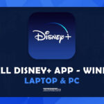 How to Download and Install Disney Plus on Windows