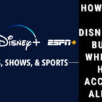 How to Sign Up for the Disney Plus Hulu Bundle
