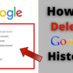 Steps to Delete Google Search History Permanently